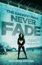 [The Darkest Minds 02] • Never Fade